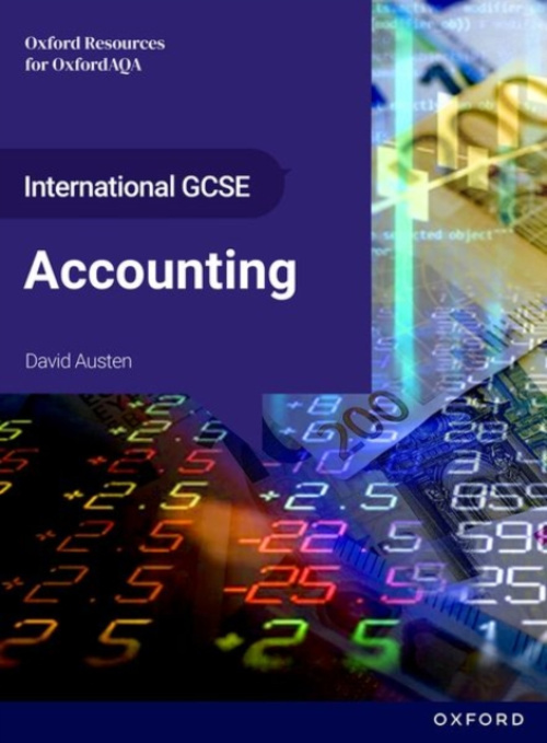 Oxford University Press International GCSE Accounting: OxfordAQA International GCSE Accounting (9215) - Austen, David