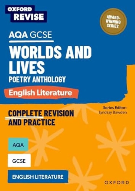 Oxford University Press Oxford Revise: AQA GCSE English Literature: Worlds and Lives Poetry Anthology - Stewart, Alana