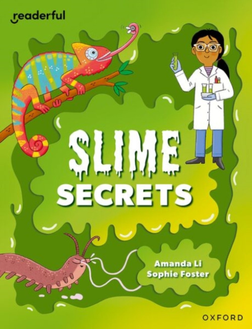 Oxford University Press Readerful Independent Library: Level 14: Slime Secrets - Li, Amanda