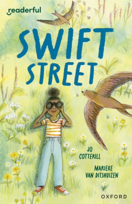 Oxford University Press Readerful Independent Library: Level 16: Swift Street - Cotterill, Jo