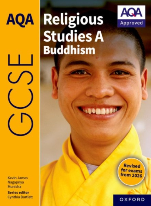 Oxford University Press AQA GCSE Religious Studies A Buddhism - James, Kevin a Nagapriya a Munisha