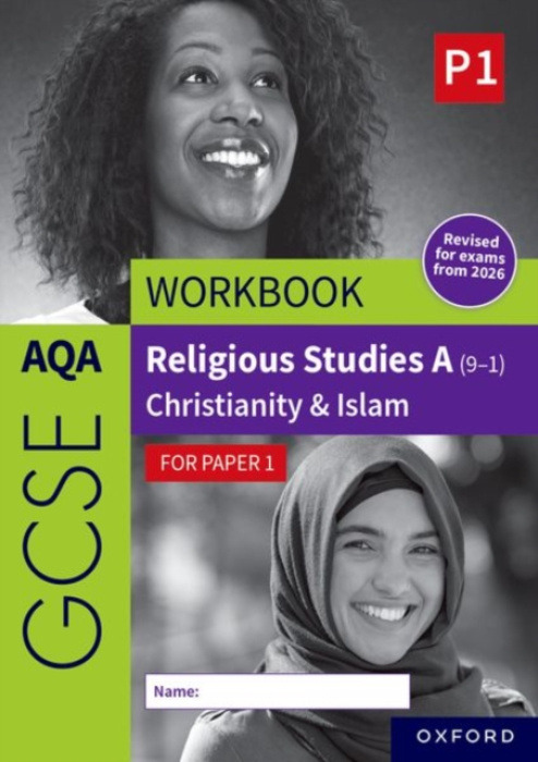 Oxford University Press AQA GCSE Religious Studies A (9-1) Workbook: Christianity & Islam for Paper 1 - Jackson-Royal, Rachael