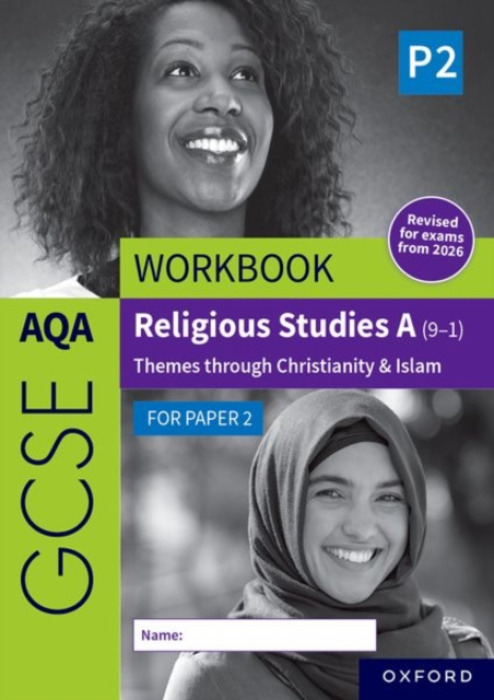 Oxford University Press AQA GCSE Religious Studies A (9-1) Workbook: Christianity & Islam for Paper 2 - Cox, Dawn