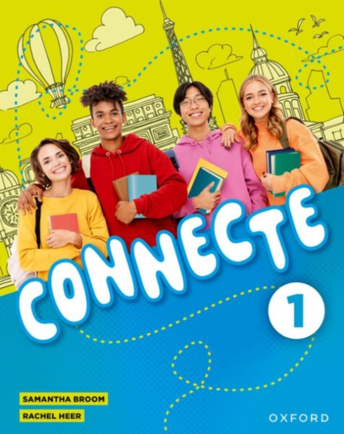 Oxford University Press Connecte: KS3 French: Student Book 1 - Broom, Samantha a Heer, Rachel