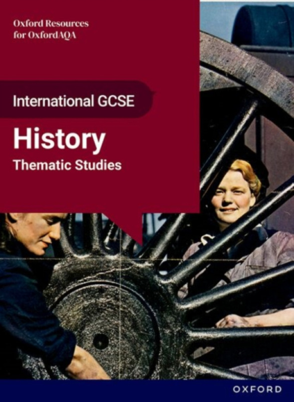 Oxford University Press OxfordAQA International GCSE History (9245): Studies in Change: Thematic Studies Student Book - Cloake, Jon