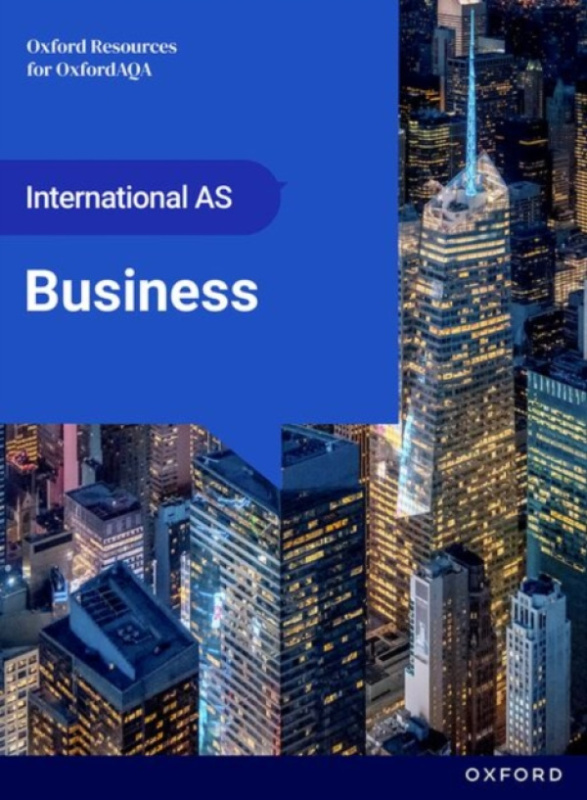 Oxford University Press OxfordAQA International AS & A-level Business (9725): AS Student Book - Coyle, Brian