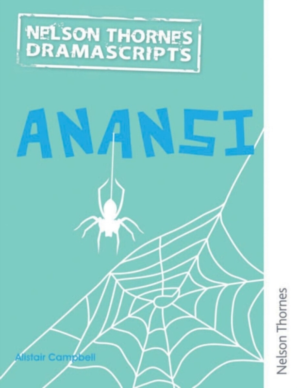 Oxford Playscripts: Anansi - Alistair Campbell