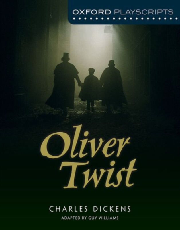 Oxford Playscripts: Oliver Twist - Guy Williams