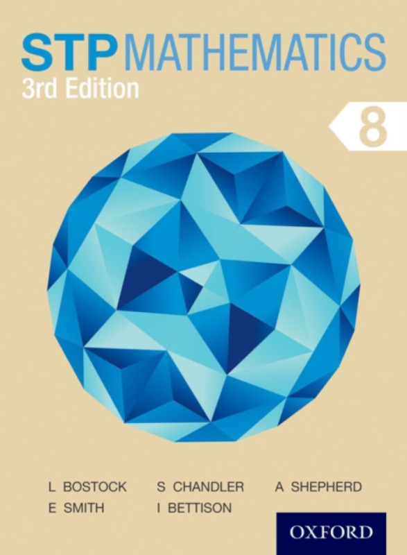 STP Mathematics 8 Student Book - Ian Bettison, Ewart Smith, Sue Chandler, Linda Bostock