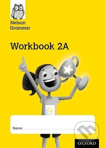 Nelson Grammar Workbook 2A Year 2/P3 Pack of 10 pc - kniha z kategorie Pro děti