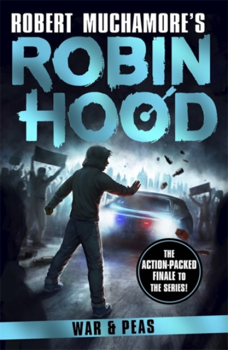 Hot Key Books Robin Hood 10: War and Peas (Robert Muchamore's Robin Hood) - Muchamore, Robert