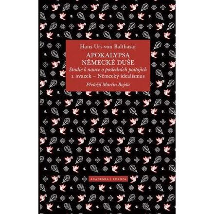 Apokalypsa německé duše - Hans Urs von Balthasar