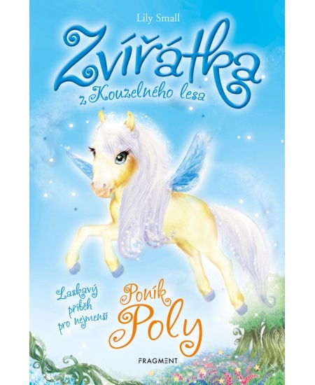 Zvířátka z Kouzelného lesa – Poník Poly - Lily Small