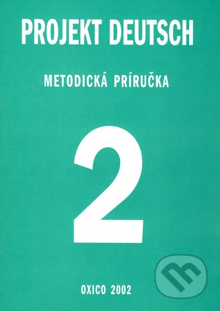 Projekt Deutsch 2 - Metodická príručka - kniha z kategorie Jazykové učebnice a slovníky