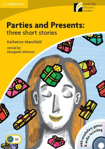Cambridge Discovery Readers 2 Parties and Presents Book with CD-ROM / Audio CD ( Adapted Fiction: Short Stories) Oxford University Press